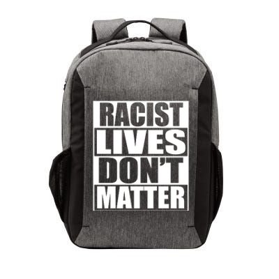 Racist Lives Don't Matter Vector Backpack