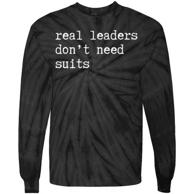 Real Leaders Dont Need Suits Support Ukraine Tie-Dye Long Sleeve Shirt