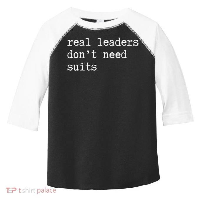 Real Leaders Dont Need Suits Support Ukraine Toddler Fine Jersey T-Shirt