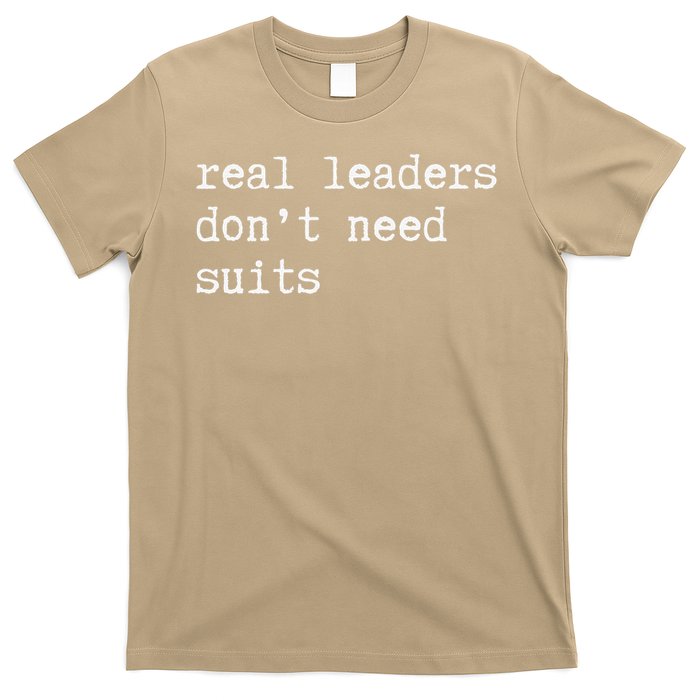 Real Leaders Dont Need Suits Support Ukraine T-Shirt