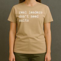 Real Leaders Dont Need Suits Support Ukraine T-Shirt
