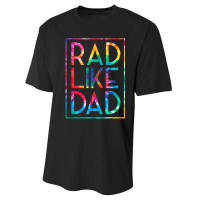 Rad Like Dad Tie Dye Funny Fathers Day Performance Sprint T-Shirt