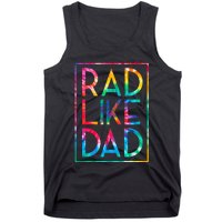 Rad Like Dad Tie Dye Funny Fathers Day Tank Top