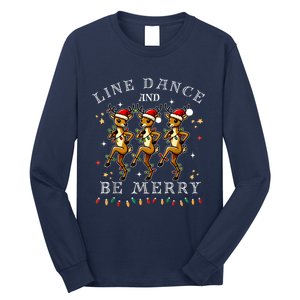 Reindeer Line Dance And Be Merry Christmas Festive Dancing Long Sleeve Shirt