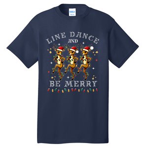 Reindeer Line Dance And Be Merry Christmas Festive Dancing Tall T-Shirt