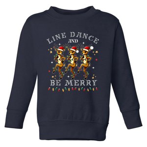 Reindeer Line Dance And Be Merry Christmas Festive Dancing Toddler Sweatshirt