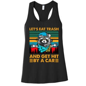 Racoon Let's Eat Trash And Get Hit By Car Women's Racerback Tank