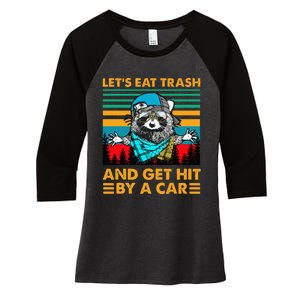 Racoon Let's Eat Trash And Get Hit By Car Women's Tri-Blend 3/4-Sleeve Raglan Shirt