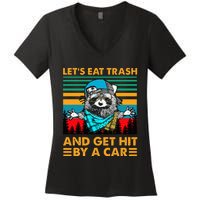 Racoon Let's Eat Trash And Get Hit By Car Women's V-Neck T-Shirt