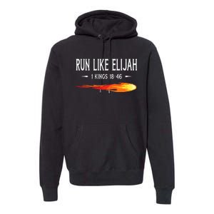 Run Like Elijah Funny Christian Runner Bible Verse Premium Hoodie