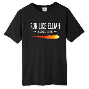 Run Like Elijah Funny Christian Runner Bible Verse Tall Fusion ChromaSoft Performance T-Shirt