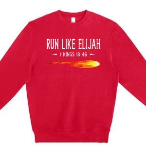 Run Like Elijah Funny Christian Runner Bible Verse Premium Crewneck Sweatshirt