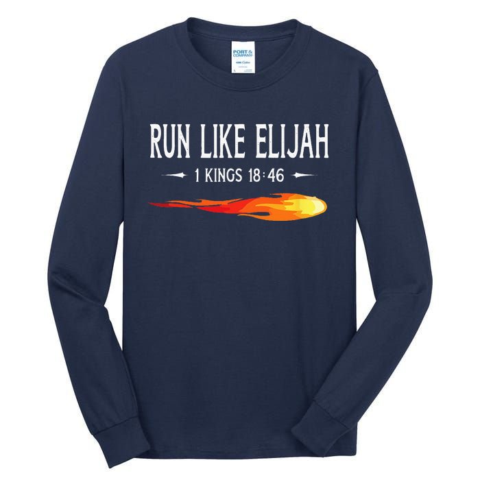 Run Like Elijah Funny Christian Runner Bible Verse Tall Long Sleeve T-Shirt