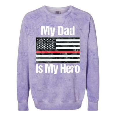 Red Line Flag Shirts My Dad Is My Hero Firefighter Colorblast Crewneck Sweatshirt