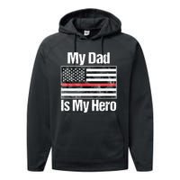 Red Line Flag Shirts My Dad Is My Hero Firefighter Performance Fleece Hoodie