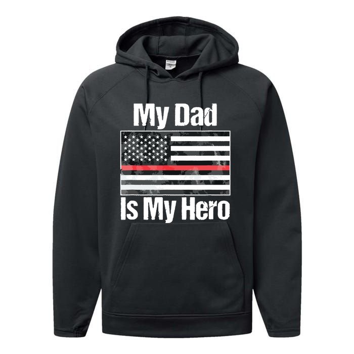 Red Line Flag Shirts My Dad Is My Hero Firefighter Performance Fleece Hoodie