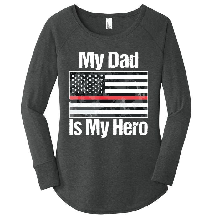 Red Line Flag Shirts My Dad Is My Hero Firefighter Women's Perfect Tri Tunic Long Sleeve Shirt