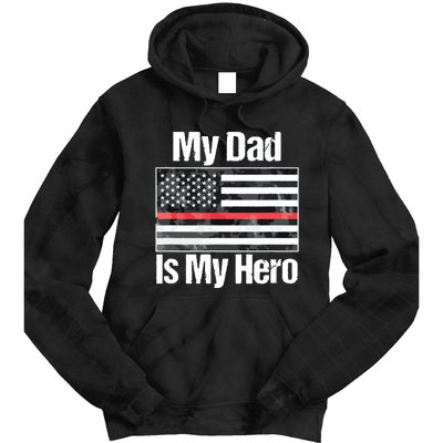 Red Line Flag Shirts My Dad Is My Hero Firefighter Tie Dye Hoodie