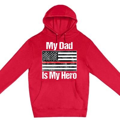 Red Line Flag Shirts My Dad Is My Hero Firefighter Premium Pullover Hoodie