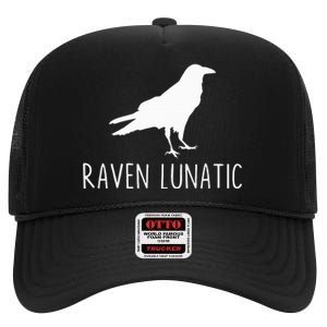 Raven Lunatic Funny Goth Bird Lover Halloween Party Gift High Crown Mesh Back Trucker Hat