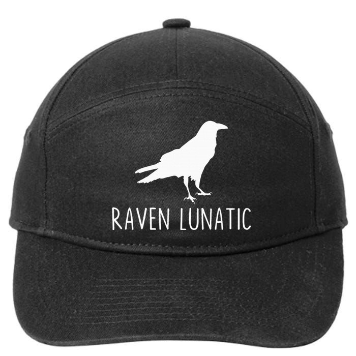 Raven Lunatic Funny Goth Bird Lover Halloween Party Gift 7-Panel Snapback Hat