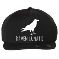 Raven Lunatic Funny Goth Bird Lover Halloween Party Gift Wool Snapback Cap