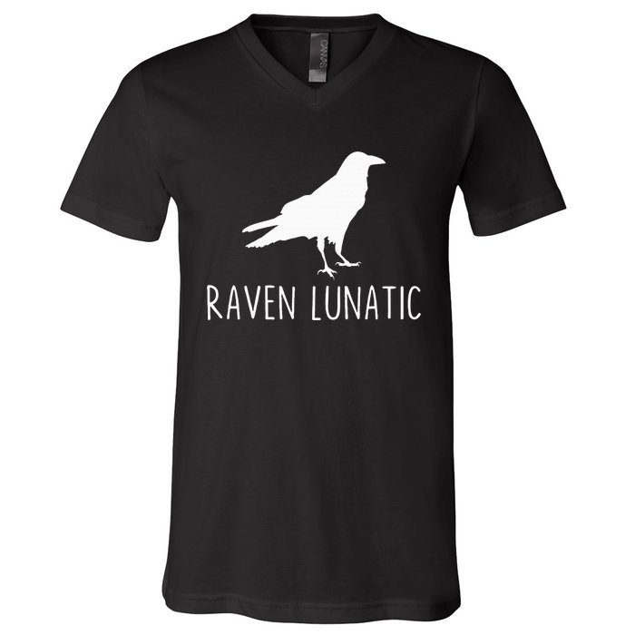 Raven Lunatic Funny Goth Bird Lover Halloween Party Gift V-Neck T-Shirt