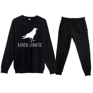 Raven Lunatic Funny Goth Bird Lover Halloween Party Gift Premium Crewneck Sweatsuit Set