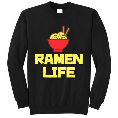 Ra Life Featuring Tasty Japanese Noodle Bowl Sweatshirt