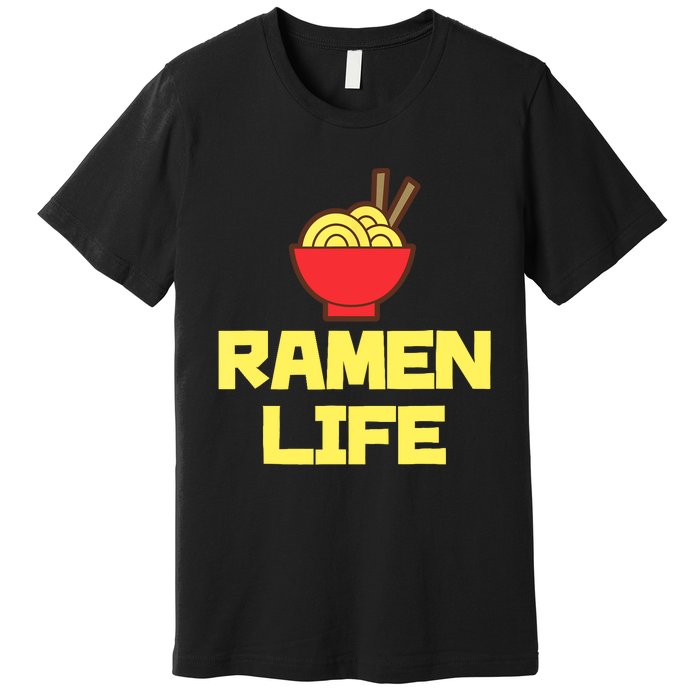 Ra Life Featuring Tasty Japanese Noodle Bowl Premium T-Shirt