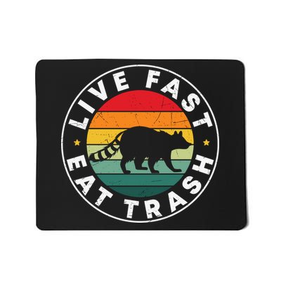 Retro Live Fast Eat Trash Mousepad