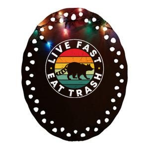 Retro Live Fast Eat Trash Ceramic Oval Ornament