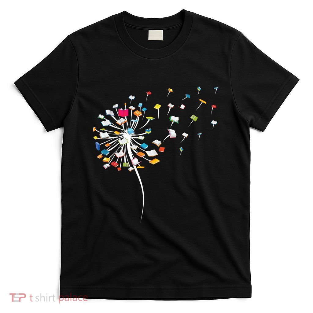 Reading Lover Funny Dandelion Books Gift T-Shirt