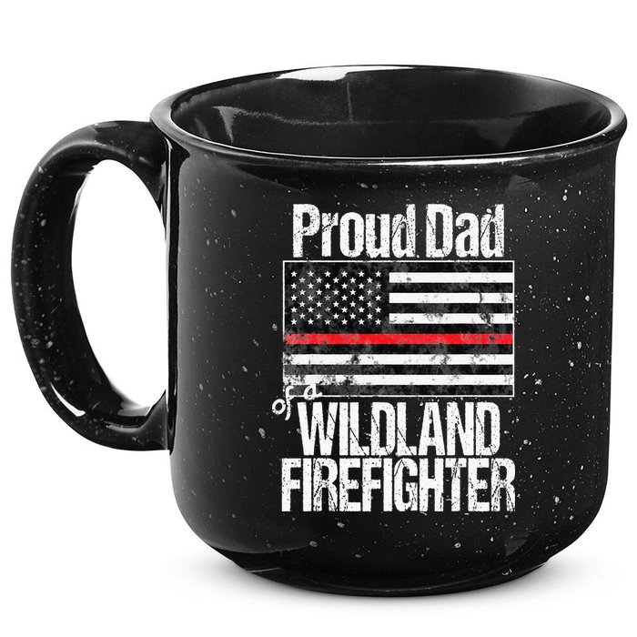 Red Line Flag Proud Dad of a Wildland Firefighter 15oz Campfire Ceramic Mug