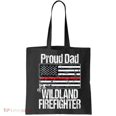 Red Line Flag Proud Dad of a Wildland Firefighter Bag