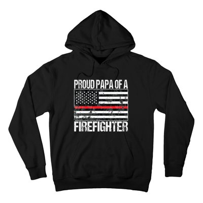 Red Line Flag Proud Papa of a Firefighter Fireman Hoodie