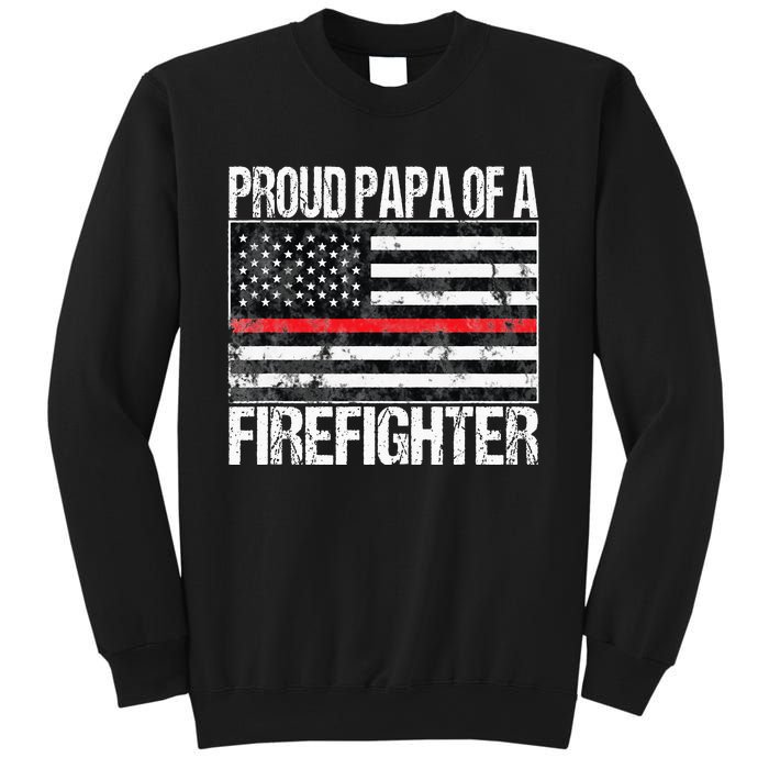 Red Line Flag Proud Papa of a Firefighter Fireman Sweatshirt