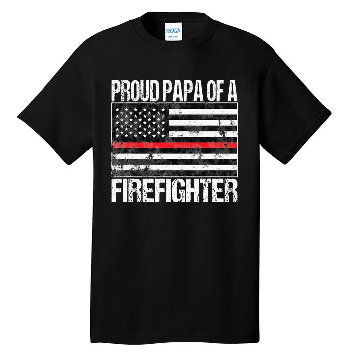 Red Line Flag Proud Papa of a Firefighter Fireman Tall T-Shirt