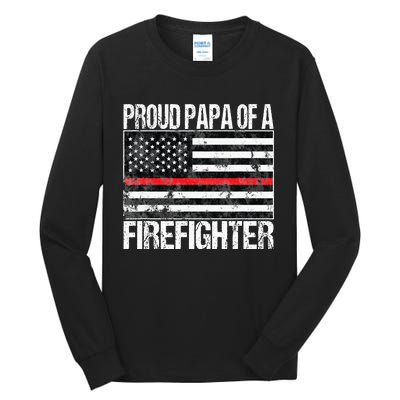 Red Line Flag Proud Papa of a Firefighter Fireman Tall Long Sleeve T-Shirt