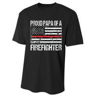 Red Line Flag Proud Papa of a Firefighter Fireman Performance Sprint T-Shirt