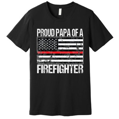 Red Line Flag Proud Papa of a Firefighter Fireman Premium T-Shirt