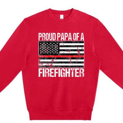 Red Line Flag Proud Papa of a Firefighter Fireman Premium Crewneck Sweatshirt