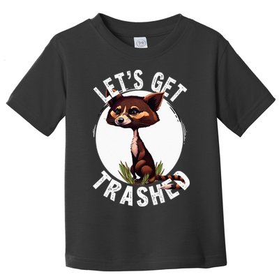 Raccoon Let's Get Trashed Vintage Retro Racoon Funny Toddler T-Shirt