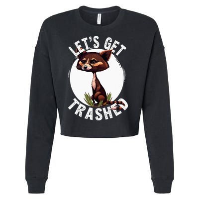 Raccoon Let's Get Trashed Vintage Retro Racoon Funny Cropped Pullover Crew