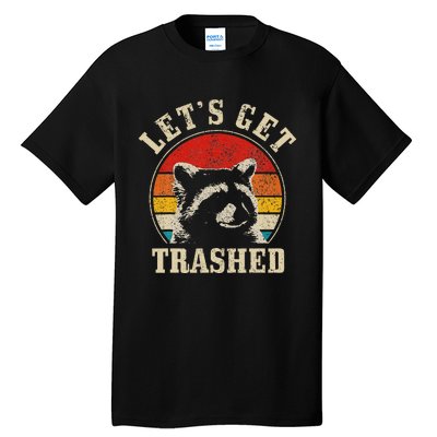 Raccoon LetS Get Trashed Vintage Retro Racoon Funny Tall T-Shirt