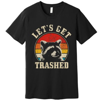 Raccoon LetS Get Trashed Vintage Retro Racoon Funny Premium T-Shirt