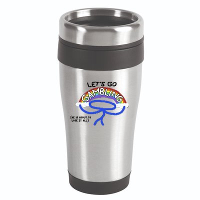 Raxdflipnote LetS Go Gambling Limited 16oz Travel Tumbler
