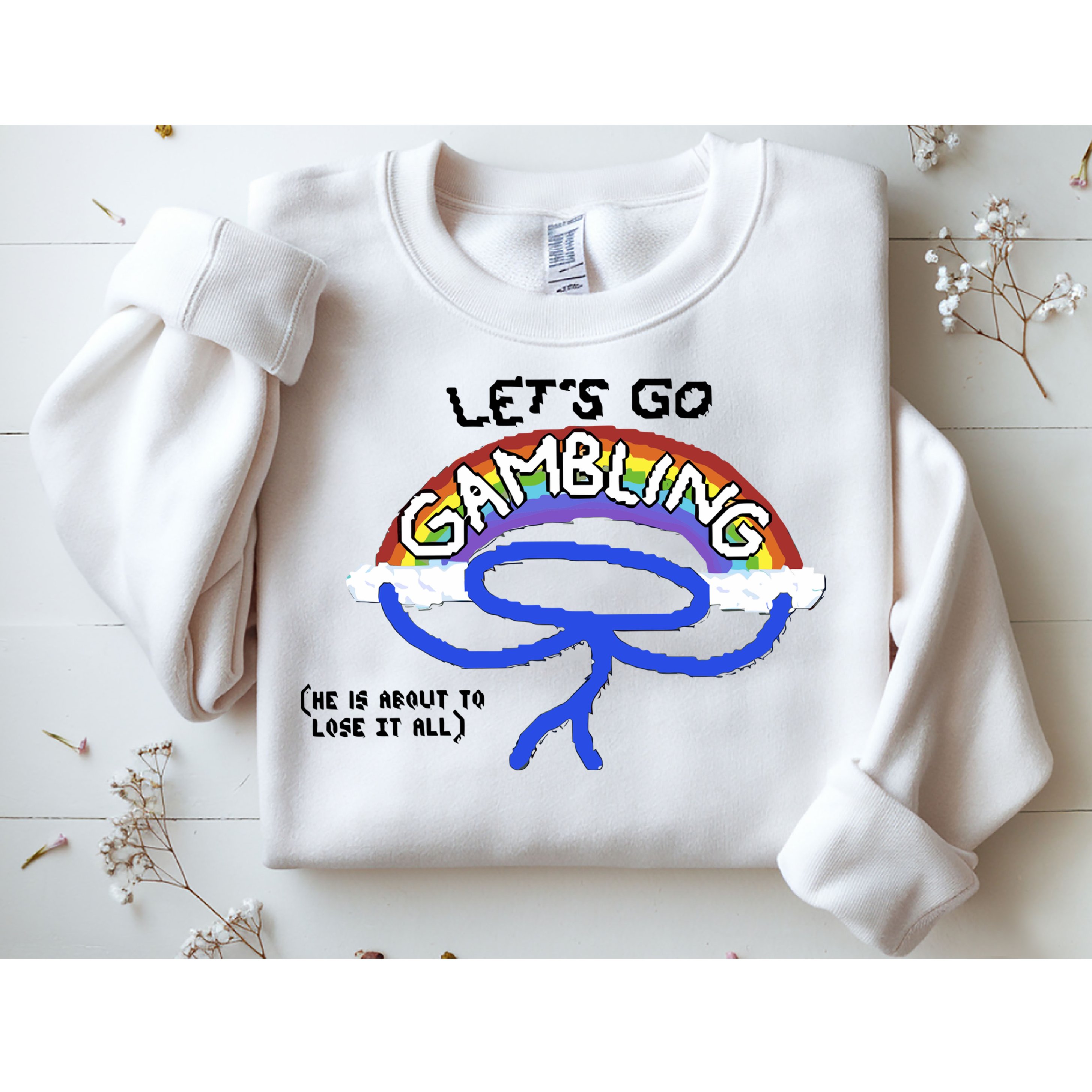 Raxdflipnote LetS Go Gambling Limited Sweatshirt