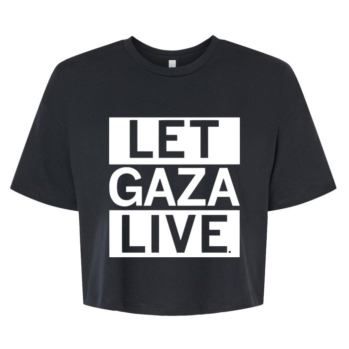 Raygun Let Gaza Live Bella+Canvas Jersey Crop Tee