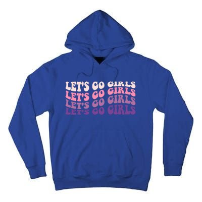 Retro Let's Go Bachelorette Party Bride Bridesmaids Cute Gift Tall Hoodie